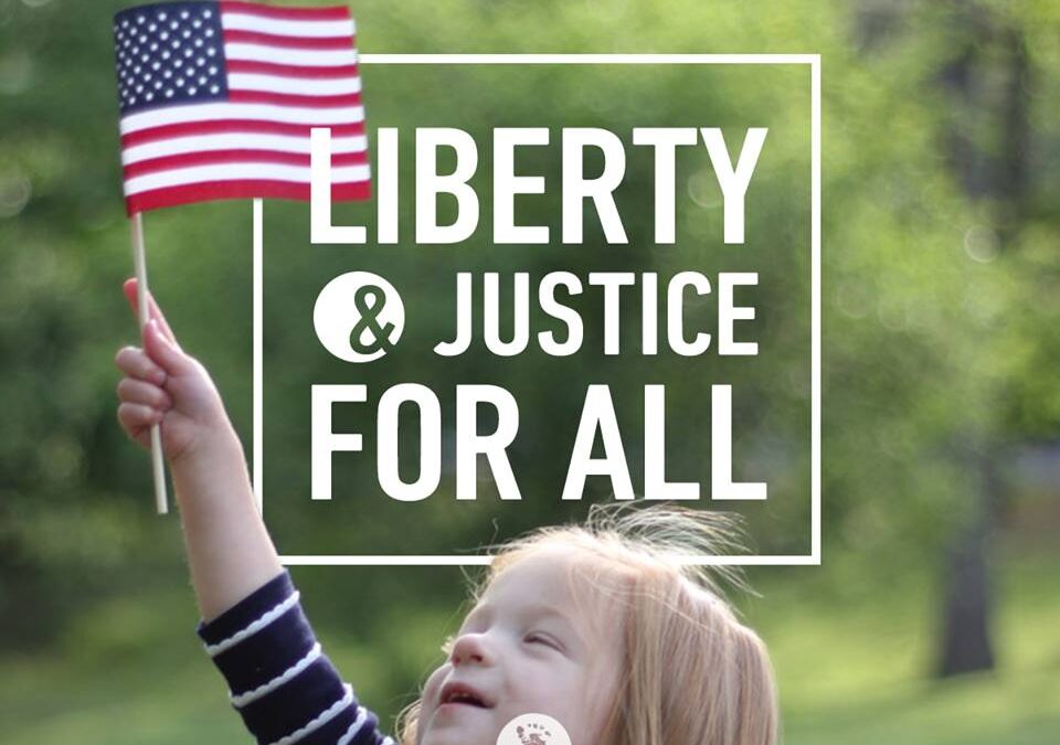 Liberty and Justice for All