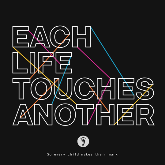 Each Life Touches Another