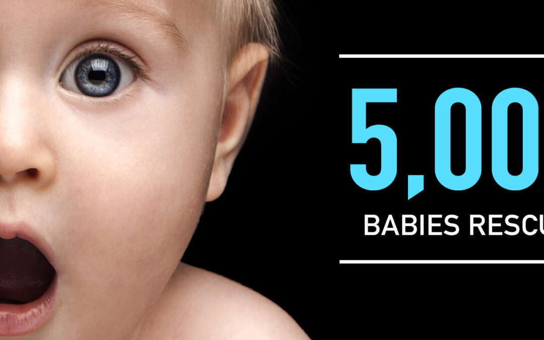 5,000 Babies Rescued!