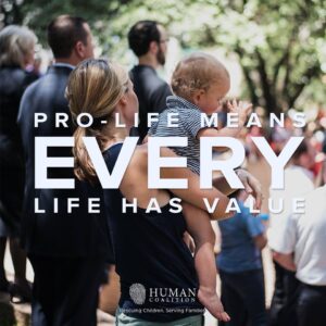 pro life means every life has value